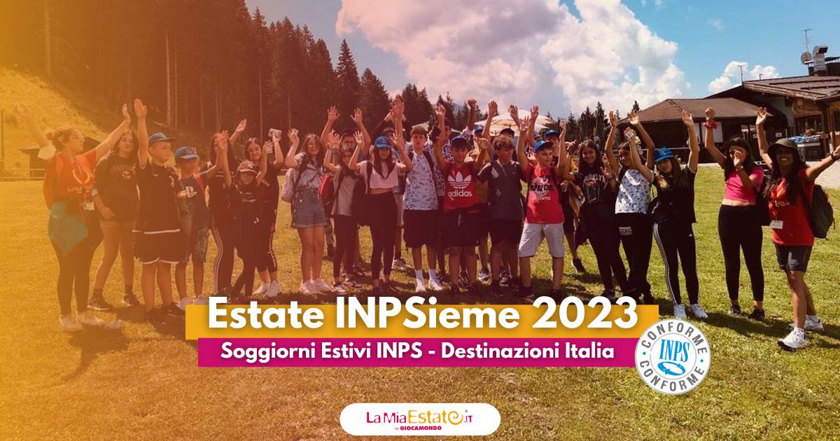 Estate INPSieme 2023 Italia Giocamondo La Mia Estate