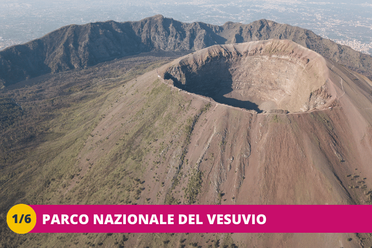 1_6 DAL TIRRENO AL VESUVIO TRA NATURA E TESORI CULTURALI + PARCO DEL VESUVIO