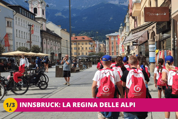 1_3a L'AUSTRIA E LA REGINA DELLE ALPI + INNSBRUCK + GARDALAND Turno Settimanale